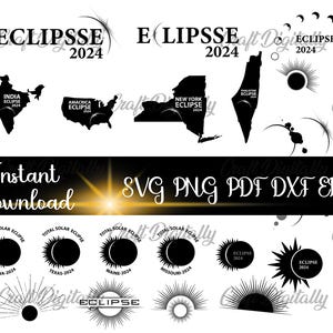 May include: A collection of black and white digital designs for the 2024 eclipse, featuring silhouettes of India, America, New York, and Palestine. The designs also include solar eclipse graphics and the text "Instant Download" and "SVG PNG PDF DXF EPS".