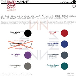 May include: A color chart with 10 different colors, including deep black, brick red, overseas blue, real violet, elephant grey, petroleum blue, and coming storm. The chart is labeled "Color Chart" and "Nuancier". The text "All these colors are available and ready for use with LIQUID CHALK markers. Erase with a slightly wet smooth cloth. Don't use regular dry chalk sticks! Have fun!" is also included.