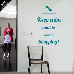 QUOTE WALL DECAL : Keep calm and do some shopping. Keep calm wall decal, Woman word decal, quote sticker, room wall decor