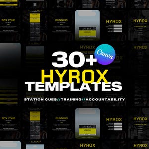 May include: A promotional image for HYROX templates. The image features a dark background with multiple HYROX-themed graphics and the text "30+ HYROX TEMPLATES". Additional text includes "STATION CUES//TRAINING//ACCOUNTABILITY". A Canva logo is also present.