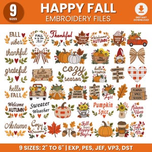 Può includere: Una collezione digitale di 9 dimensioni di file da ricamo Happy Fall con vari disegni a tema autunnale tra cui zucche, foglie, camion, gnomi e testo stagionale in tonalità arancione e marrone.