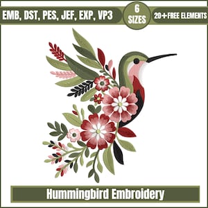 May include: A vibrant hummingbird embroidery design featuring red, pink, and white flowers, green leaves, and the text "Hummingbird Embroidery." The design includes the text "EMB, DST, PES, JEF, EXP, VP3," "6 SIZES," and "20+ FREE ELEMENTS."