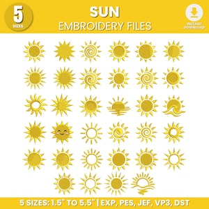 May include: A selection of yellow sun embroidery files. The image features the text "SUN EMBROIDERY FILES" and "5 SIZES: 1.5" TO 5.5" | EXP, PES, JEF, VP3, DST". The sun designs vary, including those with rays, swirls, and smiling faces.