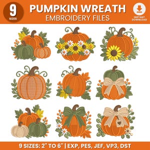 Può includere: Una collezione digitale di nove disegni per ricamo a corona di zucca con zucche arancioni, verdi e crema decorate con girasoli, foglie e fiocchi. Il testo recita PUMPKIN WREATH EMBROIDERY FILES e 9 SIZES: 5 cm TO 15 cm | EXP, PES, JEF, VP3, DST.