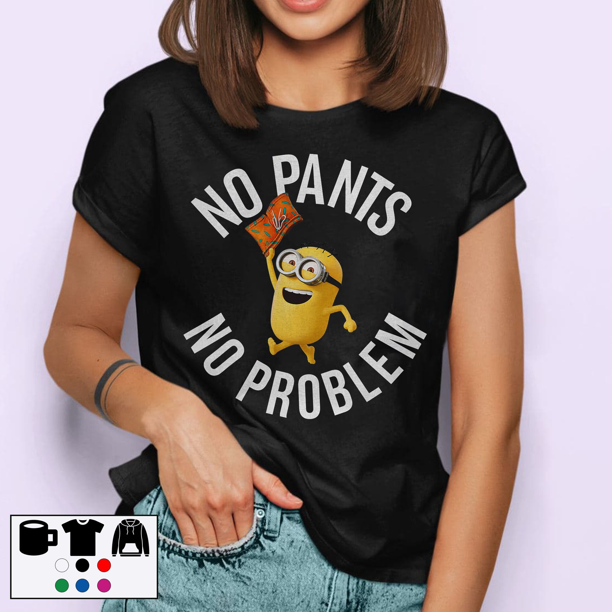 No pants no problem shirt Clearance