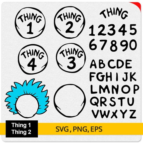 Thing 1 Thing 2 SVG, Thing 1 Thing 2 Cut File,Thing 1 Thing 2 PNG Thing Alphabet Svg, Thing Svg File for Cricut, Cut File, Silhouette Cameo