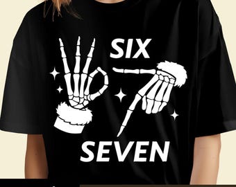 Six Seven Meme svg、Six Seven 6 7 Meme Funny Skeleton Hands svg、Skeleton Hand svg、Spooky Skull svg、Funny Halloween Bones Clipart。