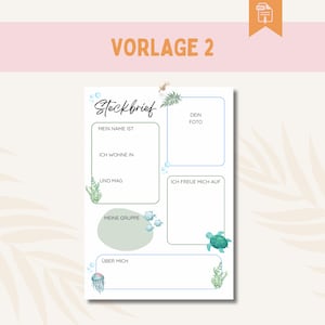 May include: A printable template with the title "VORLAGE 2" in orange. The template features a light blue border and includes sections for personal information, such as name, photo, and interests. Decorative elements include sea creatures and aquatic plants.