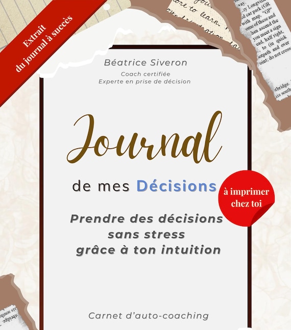 Journal de mes Décisions – Extrait PDF à imprimer | Prendre une décision sans stresser | Auto-coaching intuition et clarté l TDAH l Atypique