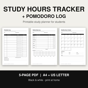 May include: A printable study hours tracker and pomodoro log planner featuring three black and white pages with tables for tracking study sessions, weekly logs, and monthly hours. The text reads STUDY HOURS TRACKER + POMODORO LOG, 5-PAGE PDF | A4 + US LETTER.