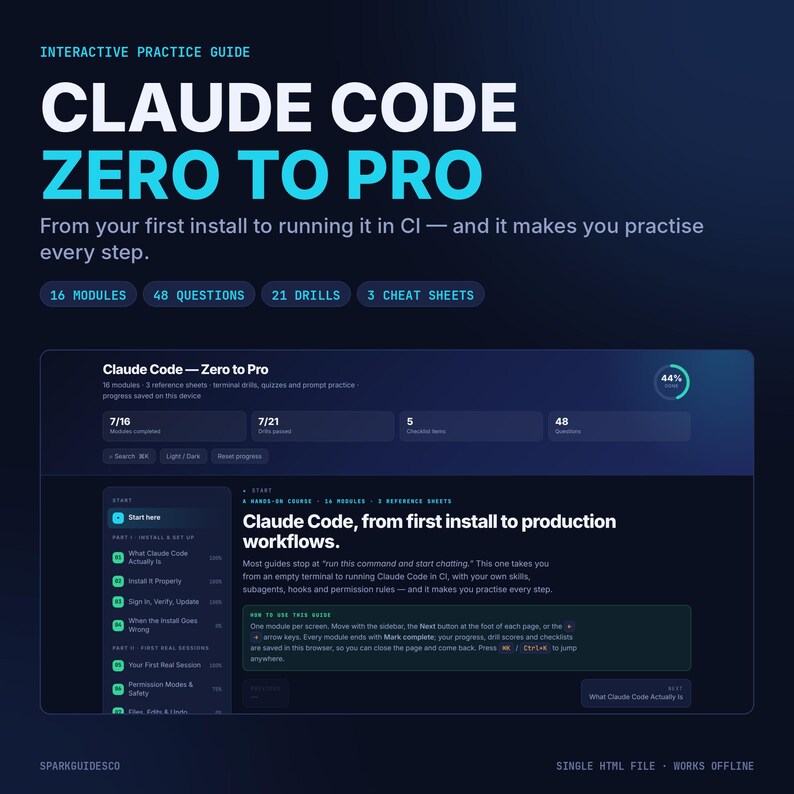 May include: An interactive practice guide titled Claude Code Zero to Pro, featuring 16 modules, 48 questions, 21 drills, and 3 cheat sheets. The interface displays progress tracking, a sidebar for course navigation, and detailed text instructions.