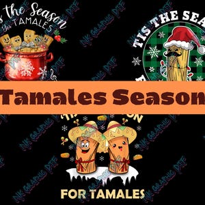 Tamales Season- Mexican Christmas PNG-Sublimation-Digital Only