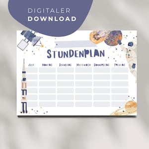 Puede incluir: Un planificador semanal de temática espacial en blanco y azul, con la palabra alemana "STUNDENPLAN". El diseño incluye ilustraciones de un cohete, un satélite, planetas y un astronauta. El texto "DIGITALER DOWNLOAD" está en la esquina superior izquierda.