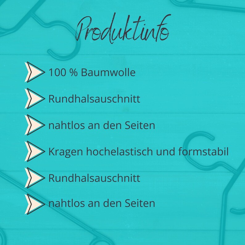 May include: A teal background with the word "Produktinfo" in cursive script. Below, bullet points list features: 100% cotton, round neckline, seamless sides, high-elastic and dimensionally stable collar, round neckline, and seamless sides.