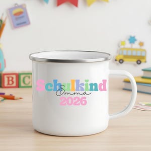 Personalized Enamel Mug for First Day of School | Schoolchild 2026 with Name | School Cone Gift for Girls & Boys Tasse - Mädchen