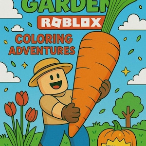 Roblox Grow a Garden Coloring Book for Kids – 68 Fun Pages, Printable Activity Book, Gaming Coloring Fun, Boys Girls PartyGift Idea