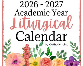 Printable July 2026 - June 2027 Academic Year Printable Catholic Liturgical Calendar | Instant Download
