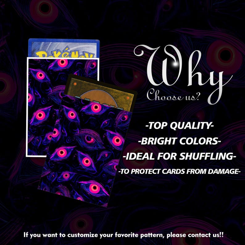 Może przedstawiać: Rękawy na karty z powtarzającym się wzorem świecących fioletowych i r&oacute;żowych oczu na ciemnym tle. Wyświetlany jest tekst "Why Choose us?", wraz z punktami dotyczącymi jakości i ochrony. Rękawy mieszczą karty kolekcjonerskie.