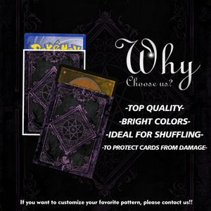 May include: Two rectangular card sleeves featuring a dark purple and black ornate gothic frame design with a central star motif. The text reads: Why Choose us? -TOP QUALITY- -BRIGHT COLORS- -IDEAL FOR SHUFFLING- -TO PROTECT CARDS FROM DAMAGE- If you want to customize your favorite pattern, please contact us!!