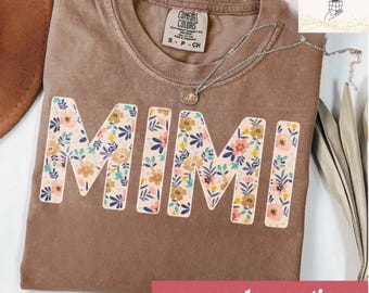 Comfort Colors Floral Mimi T-Shirt, Mother's Day Gift