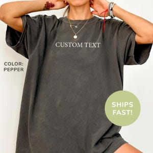 Comfort Colors® Custom Text Shirt, Personalized Comfort Colors Shirt, Personalized Name Shirt, Custom Shirt for Women, Gift for Mom