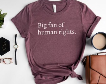 Camiseta de gran defensor de los derechos humanos: camiseta de activista por la justicia social