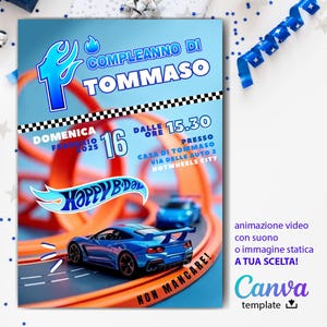 Invito editabile festa di compleanno HotWheels, animazione video con suono di Auto, modello modificabile e stampabile, invio file digitale.