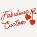 Fabulous Custom