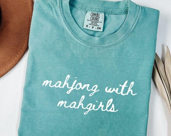 Comfort Colors® Mahjong with Mahgirls  Shirt, Funny Game Night Tee, Mahj T-Shirt,Funny Dink Toad Pullover Mahjong, Mahjong Group Shirt