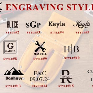 May include: A tan leather tool belt with examples of engraving styles. The image displays various fonts and designs, including names, initials, and logos, with the text "ENGRAVING STYLE" at the top.