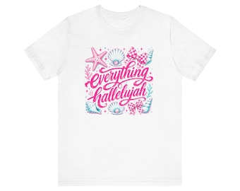 Camiseta Todo Aleluya / conchas marinas estrella de mar costa fe diseño vacaciones de verano rosa neón azul grunge