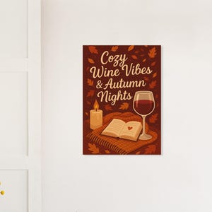 Poster "Cozy Wine Vibes" – Arte murale autunnale con vino, libro e candela – Stampa decorativa "Autunno Nights" – Calda opera d'arte estetica autunnale