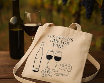 Bolsa de yute para vino – Siempre es hora del vino – Divertida bolsa de algodón para la compra – Regalo para amantes del vino – Bolsa de tela con frase