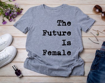 The Future Is Female Adult Tee