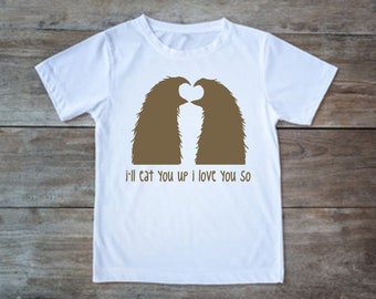 Where the Wild Things Are - I'll Eat You Up I Love You So - Monsters - In Any Size Infant or Toddler Tshirt or Onesie