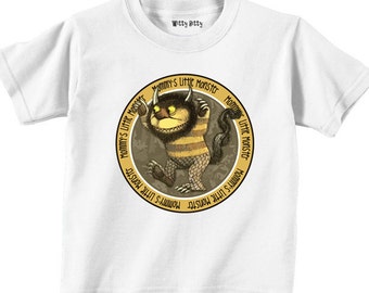 Where the Wild Things Are - Monster - MOMMY'S LITTLE MONSTER- In Any Size Infant or Toddler Tshirt or Onesie