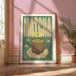 Matcha Poster Print | Matcha Wall Art for Kitchen | Green Aesthetic Decor | Cozy Fine Art Print | Tea & Coffee Lover Gift
