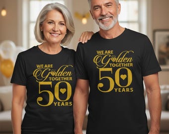 50th Wedding Anniversary Matching Comfort Colors® Shirt, 50 Years Together Anniversary Tee, We Are Golden Together 50th Tee Gift For Couple