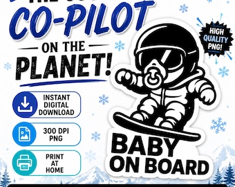 Baby on Board Snowboard Sticker, Funny Snowboarding Car Decal, Winter Sports PNG, Digital Download