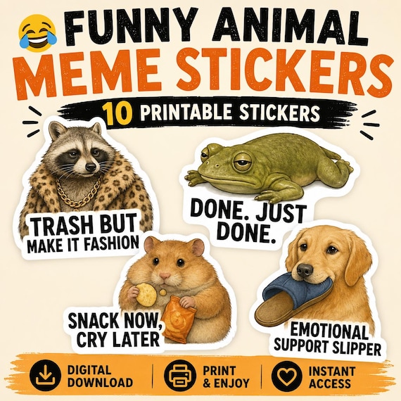 Funny Animal Meme Stickers, Sarcastic Quotes, Printable Pack (Digital Download)
