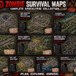 May include: A collection of 10 zombie survival maps titled 10 Zombie Survival Maps Complete Apocalypse Collection. The set includes detailed layouts for Blackridge, Fort Redstone, Deadwood National Forest, Interstate 47, Raven County, Metro City Underground, Project Lazarus, The Last Safe Zone, Port Haven, and Saint Mercy, each featuring legends and survival tips.
