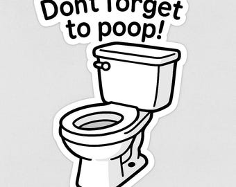 Lustiger Badezimmer Aufkleber für Kinder - Vergiss nicht Poop Reminder Printable - Digitaler Download für Badezimmer Planer Laptops