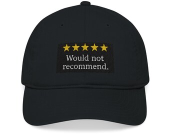 Bestickte Bio Baseballmütze, 5 Sterne lustige Sarkasmusmütze, nicht empfehlen, Papa Mütze, Geschenk für ihn, verstellbare Mütze, Distressed Mütze