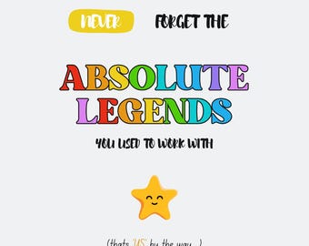 Grappige kaart voor het verlaten van een nieuwe baan Vergeet nooit de absolute legendes waarmee je werkte Gepersonaliseerde kaart nieuwe baan beste bedankkaart online