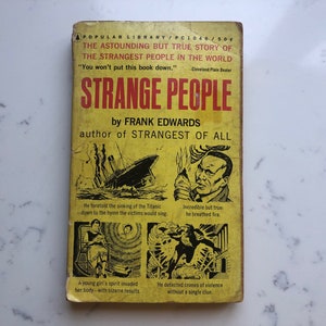 Strange People, By Frank Edwards, The Strangest People in the World, 1961 Popular Library PC1046 Clairvoyants Masterminds Psychics