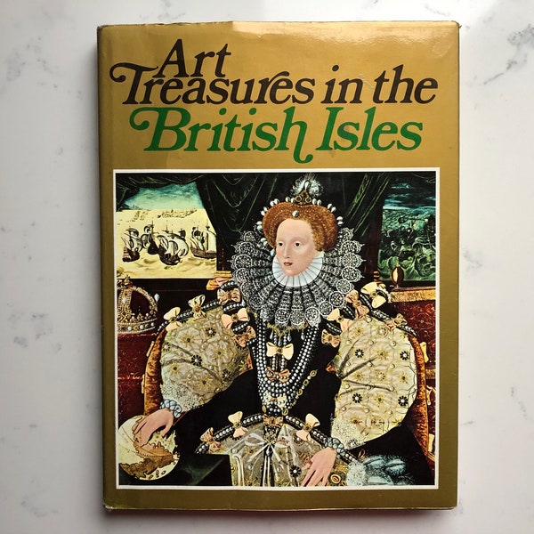 Art Treasures in the British Isles | Monuments, Masterpieces, Collections | Edited by Bernard Myers and Trewin Copplestone | Philip Hendy