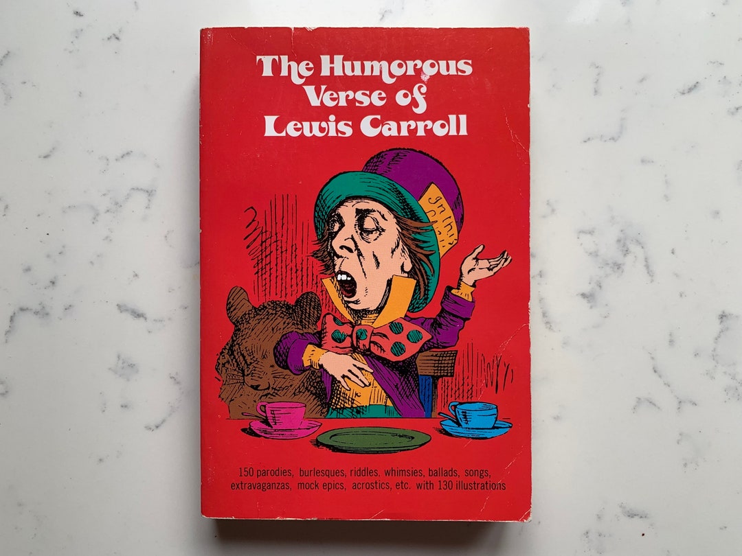 The Humorous Verse of Lewis Carroll Dover Paperback Edition, Alice in ...