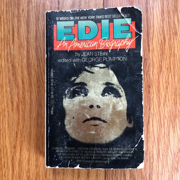 Edie An American Biography | By Jean Stein edited with George Plimpton Dell 13003 | First Dell Printing 1983 | Biography | Edie Sedgwick