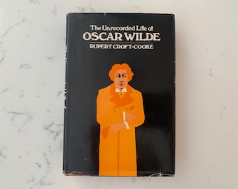 La vida no registrada de Oscar Wilde, Rupert Croft-Cooke David McKay Company; Primera edición estadounidense (1 de enero de 1972), tapa dura vintage