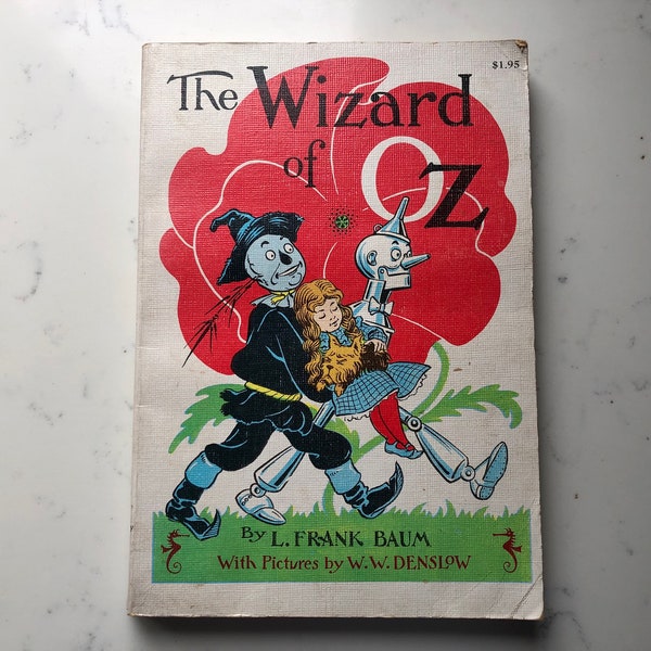 The Wizard of Oz | By Frank L. Baum | Illustrated by W.W. Denslow  | Vintage Copyright 1956 | Vintage Children’s Book | Wizard of Oz